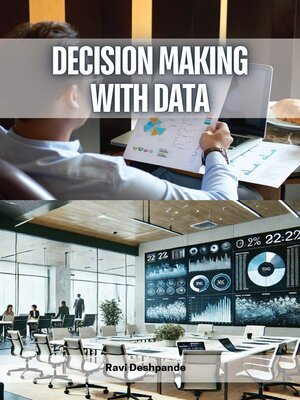 cover image of Decision Making with Data